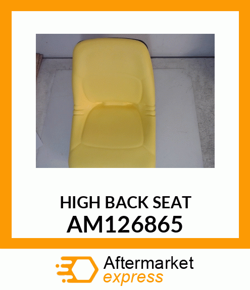 SEAT, HIGH BACK AM126865