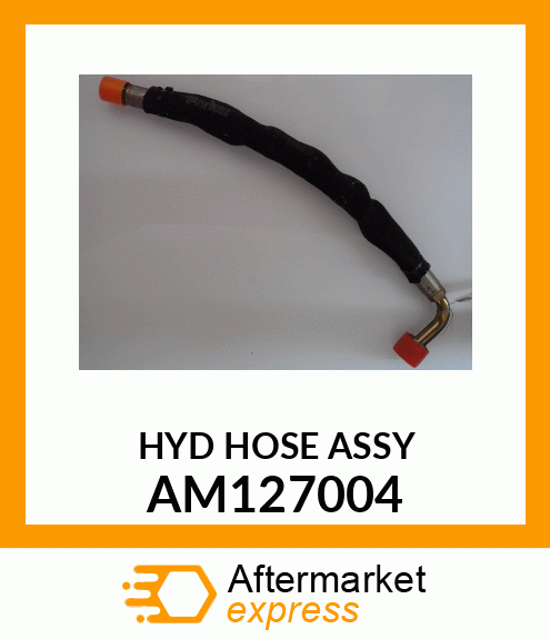 HYDRAULIC HOSE, HOSE, HYDRAULIC AM127004