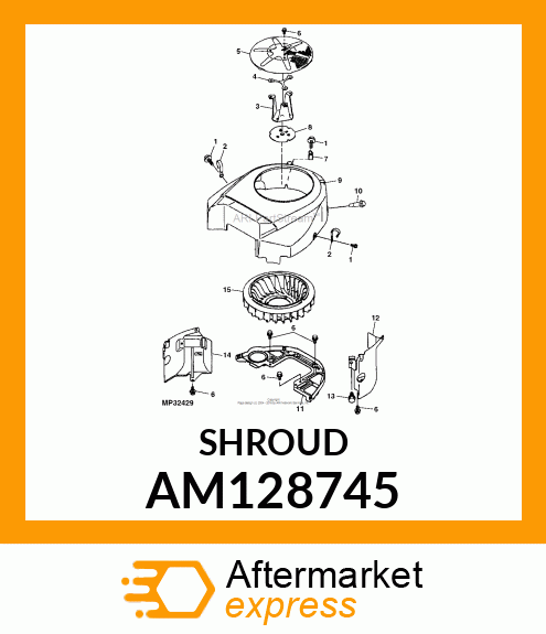 SHROUD, ENGINE AM128745