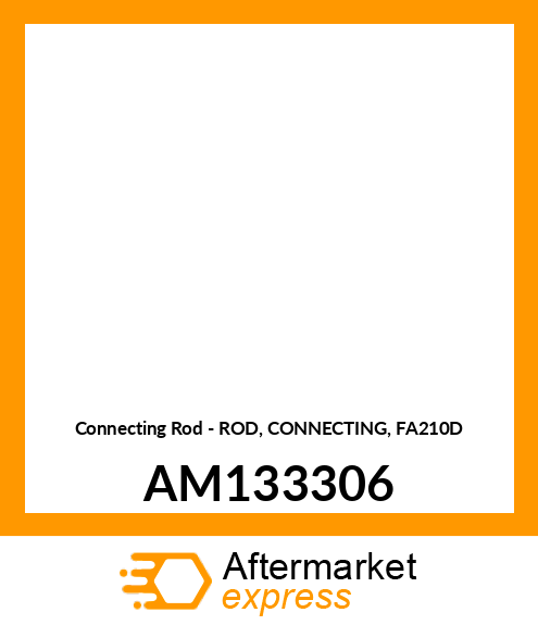 Connecting Rod - ROD, CONNECTING, FA210D AM133306