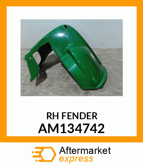 FENDER, FENDER, FRONT RIGHT W/LABEL AM134742