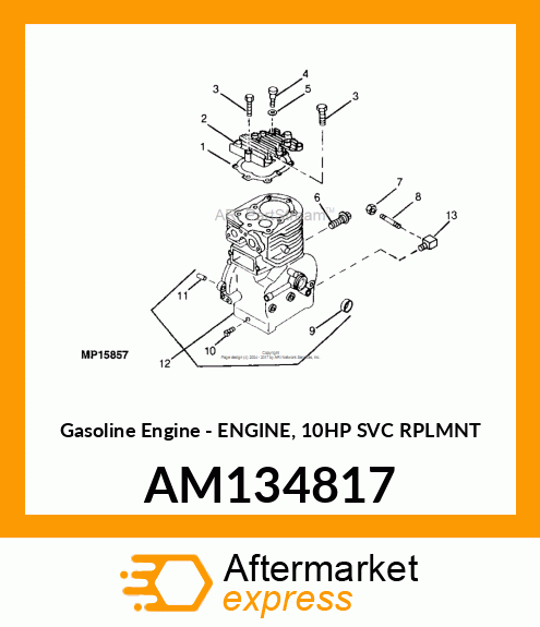 Gasoline Engine - ENGINE, 10HP SVC RPLMNT AM134817