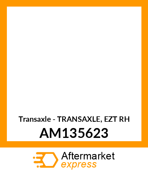 Transaxle - TRANSAXLE, EZT RH AM135623