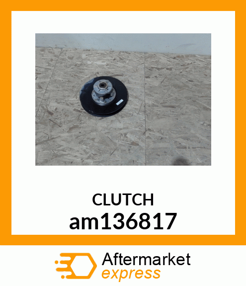 CLUTCH, DRIVEN am136817