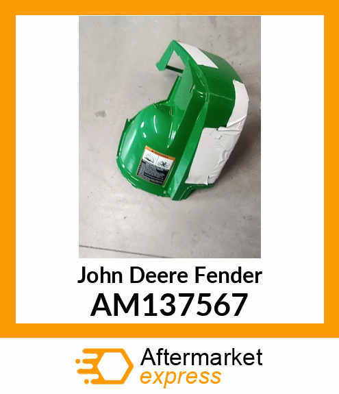 FENDER, FRONT RIGHT W/LABEL (GREEN) AM137567