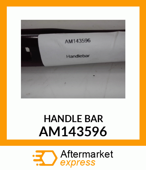 HANDLEBAR, W/ GRIP FOR SERVICE AM143596