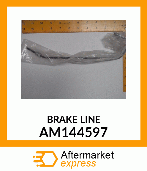 BRAKE LINE, BRAKE LINE, STEEL (RF) AM144597