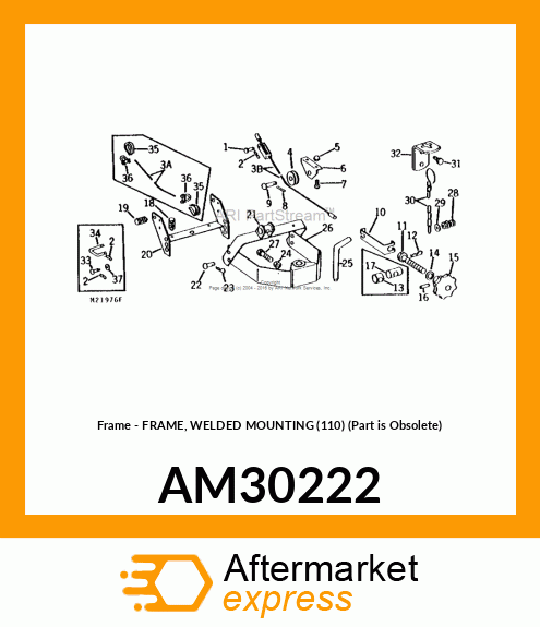 Frame - FRAME, WELDED MOUNTING (110) (Part is Obsolete) AM30222