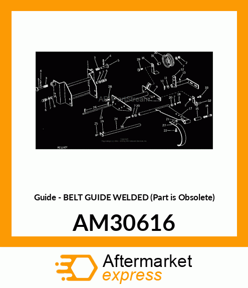 Guide - BELT GUIDE WELDED (Part is Obsolete) AM30616