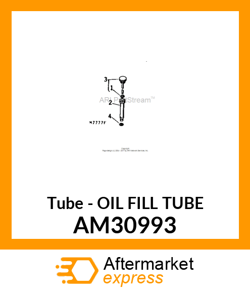 Tube - OIL FILL TUBE AM30993