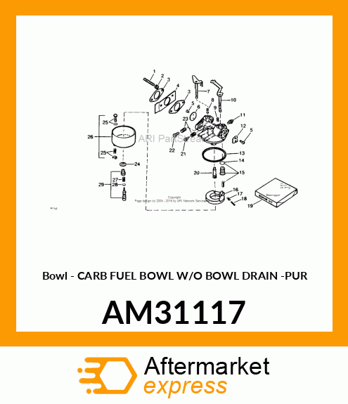 Bowl - CARB FUEL BOWL W/O BOWL DRAIN -PUR AM31117