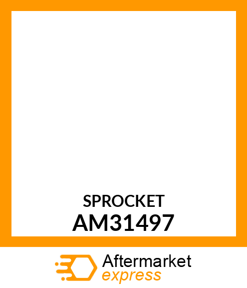 Chain Sprocket - SPROCKET, WELDED AM31497