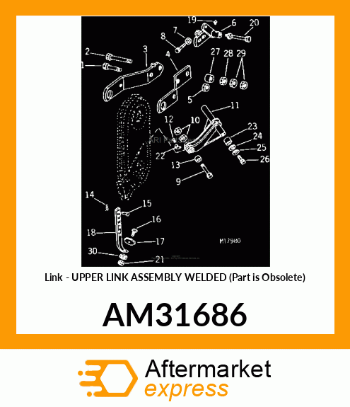 Link - UPPER LINK ASSEMBLY WELDED (Part is Obsolete) AM31686