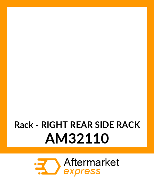 Rack - RIGHT REAR SIDE RACK AM32110