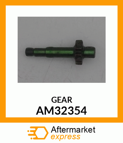 Gear - DRIVE GEAR ASSEM (Part is Obsolete) AM32354