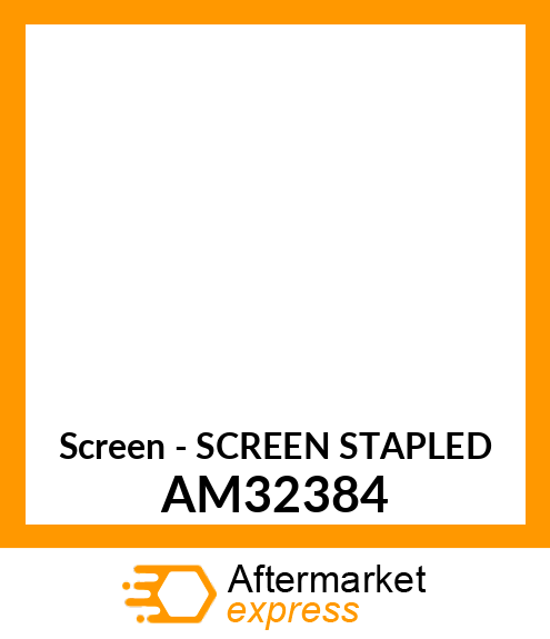 Screen - SCREEN STAPLED AM32384