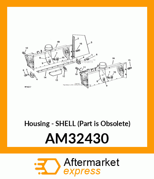 Housing - SHELL (Part is Obsolete) AM32430