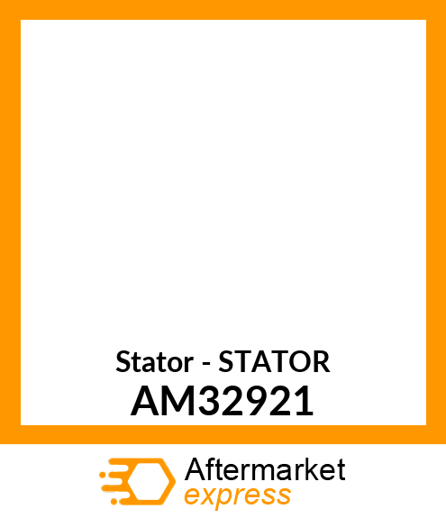 Stator - STATOR AM32921