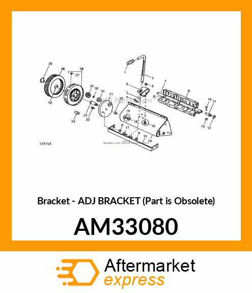 Bracket - ADJ BRACKET (Part is Obsolete) AM33080