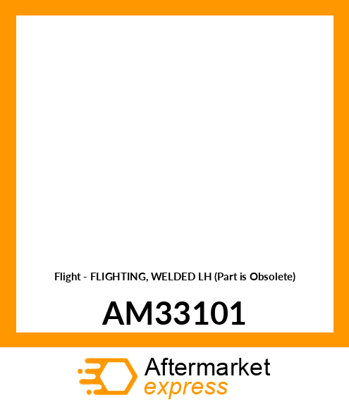 Flight - FLIGHTING, WELDED LH (Part is Obsolete) AM33101