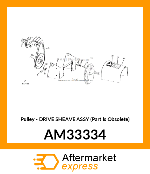 Pulley - DRIVE SHEAVE ASSY (Part is Obsolete) AM33334