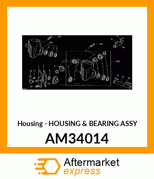 Housing - HOUSING & BEARING ASSY AM34014