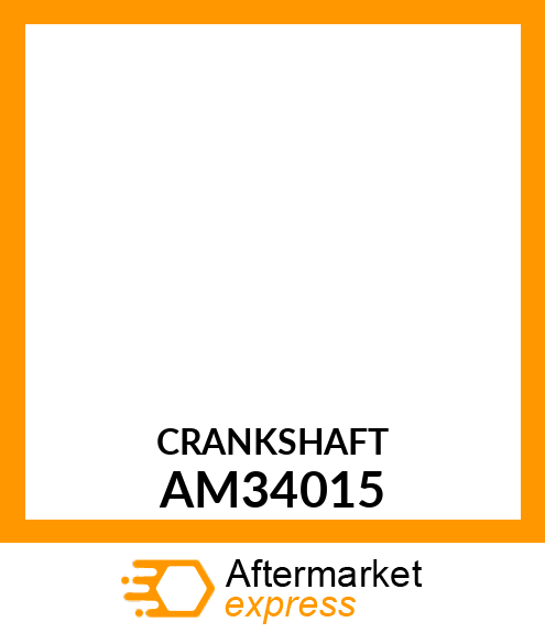 Crankshaft - CRANKSHAFT ASSY (Part is Obsolete) AM34015