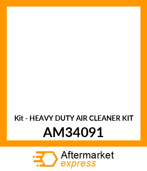 Kit - HEAVY DUTY AIR CLEANER KIT AM34091