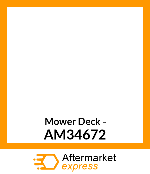 Mower Deck - AM34672