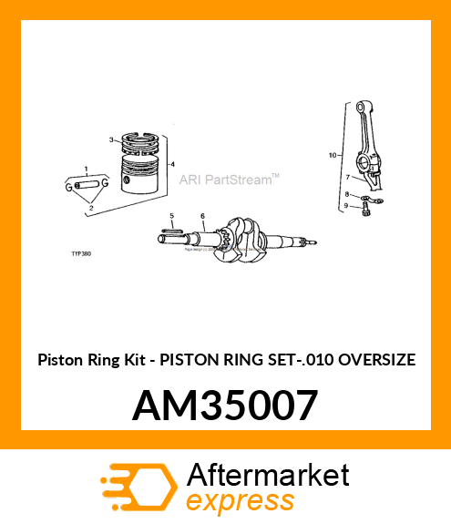 Piston Ring Kit - PISTON RING SET-.010 OVERSIZE AM35007