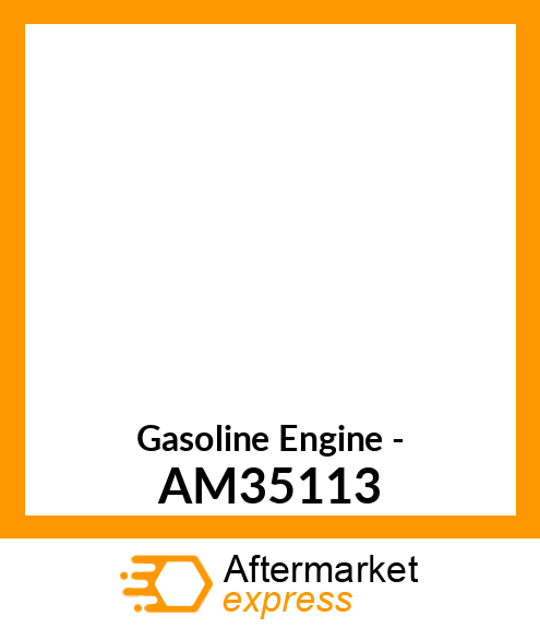 Gasoline Engine - AM35113