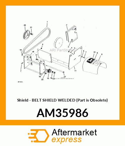 Shield - BELT SHIELD WELDED (Part is Obsolete) AM35986