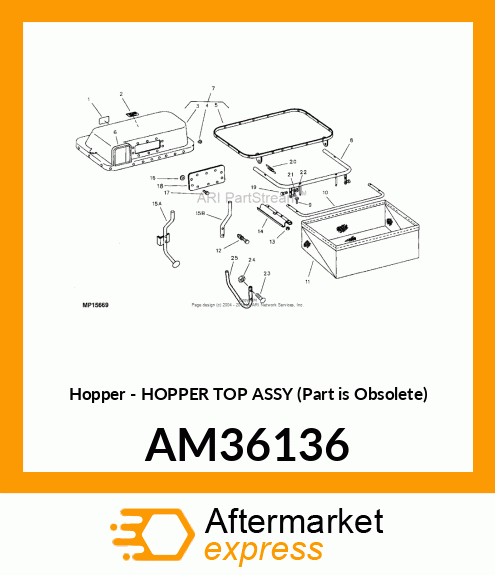 Hopper - HOPPER TOP ASSY (Part is Obsolete) AM36136