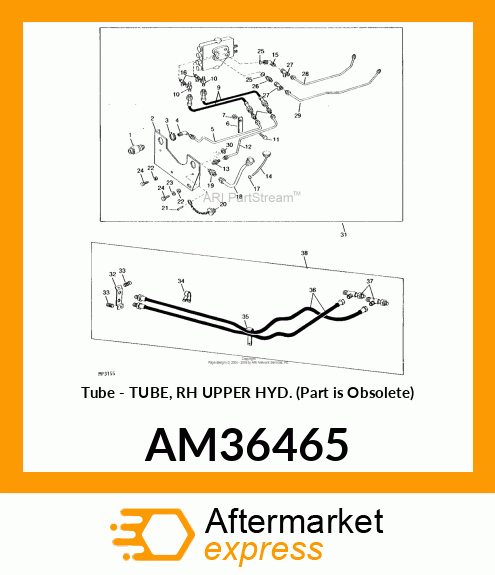 Tube - TUBE, RH UPPER HYD. (Part is Obsolete) AM36465