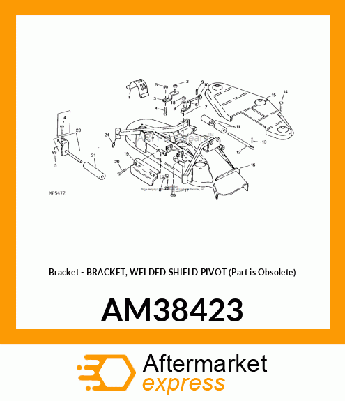 Bracket - BRACKET, WELDED SHIELD PIVOT (Part is Obsolete) AM38423