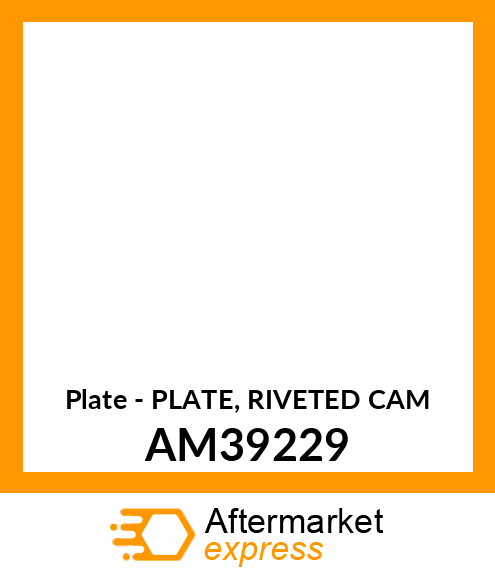 Plate - PLATE, RIVETED CAM AM39229