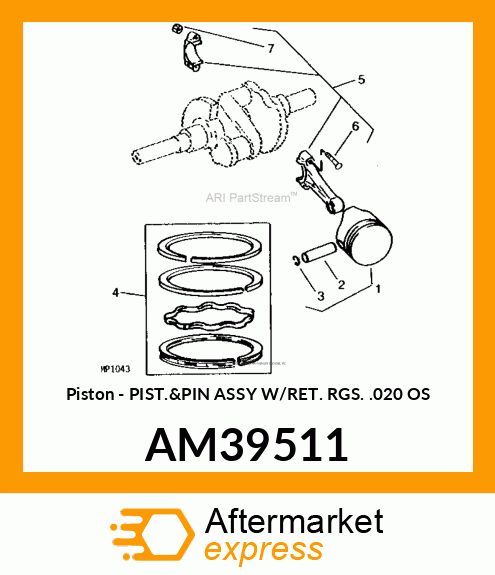 Piston - PIST.&PIN ASSY W/RET. RGS. .020 OS AM39511