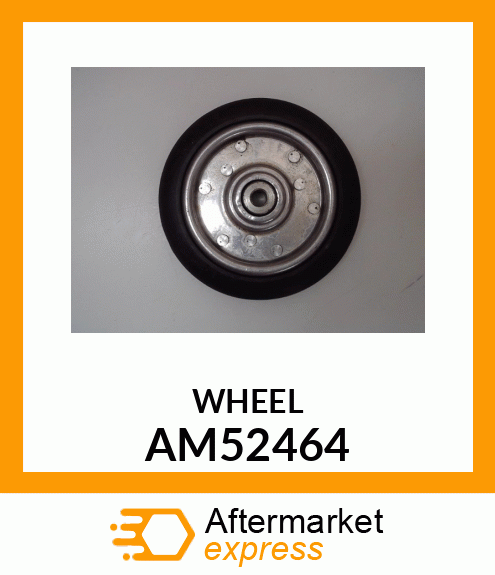 WHEEL AM52464