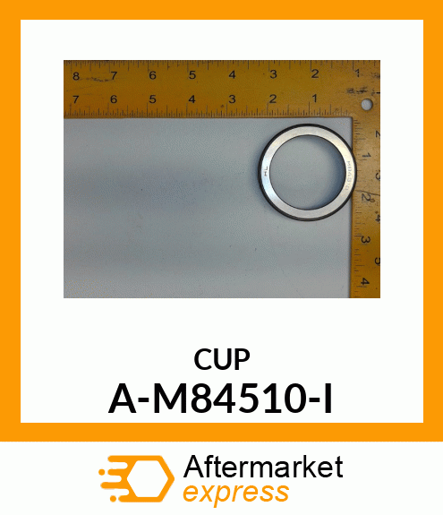 Bearing Cup - CUP, TAPERED BRG. A-M84510-I