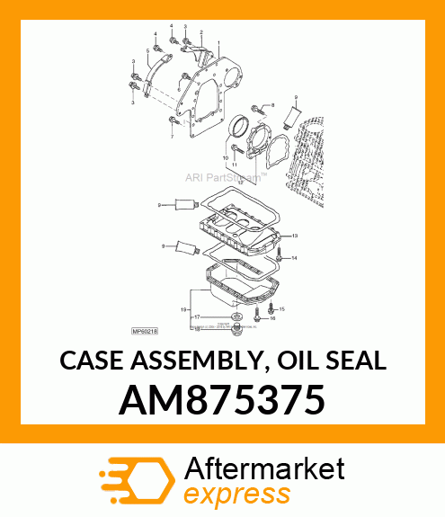 CASE ASSEMBLY, OIL SEAL AM875375