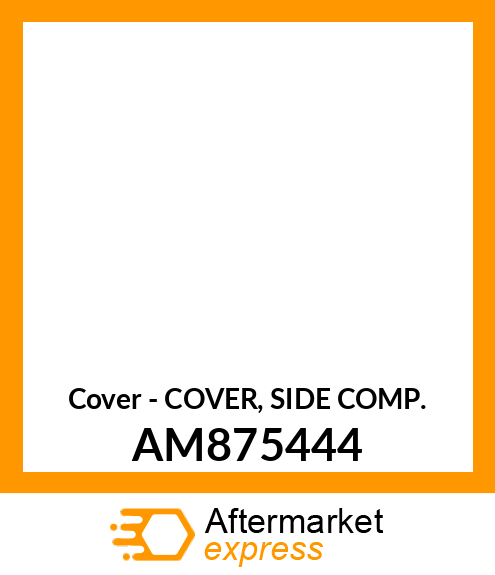 Cover - COVER, SIDE COMP. AM875444