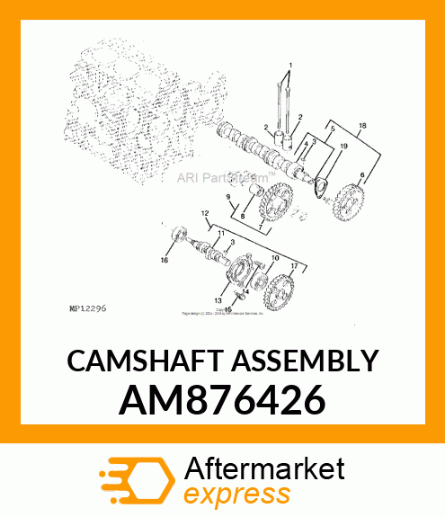 CAMSHAFT ASSEMBLY AM876426