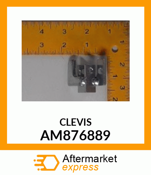 CLEVIS, CLEVIS COMP. AM876889