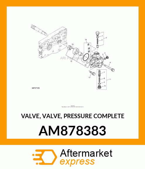 VALVE, VALVE, PRESSURE COMPLETE AM878383