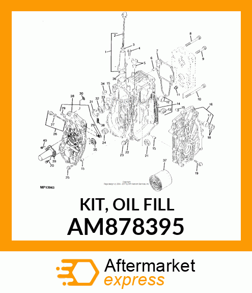 KIT, OIL FILL AM878395