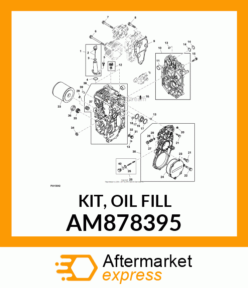 KIT, OIL FILL AM878395