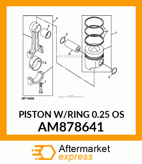 PISTON W/RING 0.25 OS AM878641