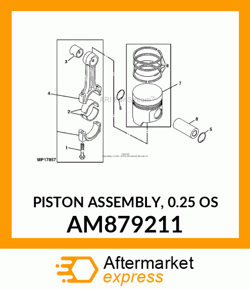 PISTON ASSEMBLY, 0.25 OS AM879211