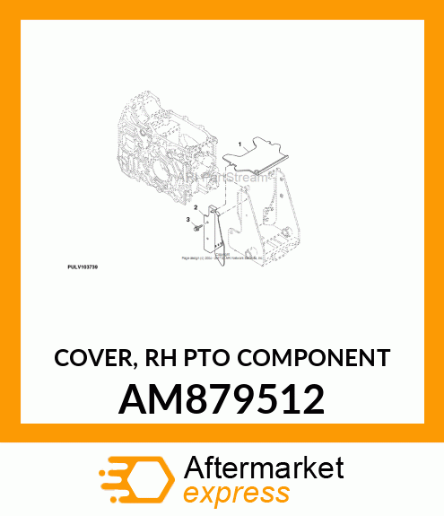 COVER, RH PTO COMPONENT AM879512