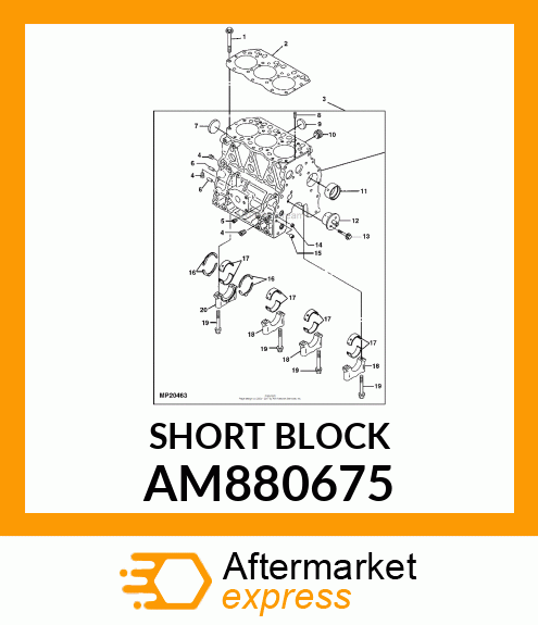 Short Block Assembly AM880675